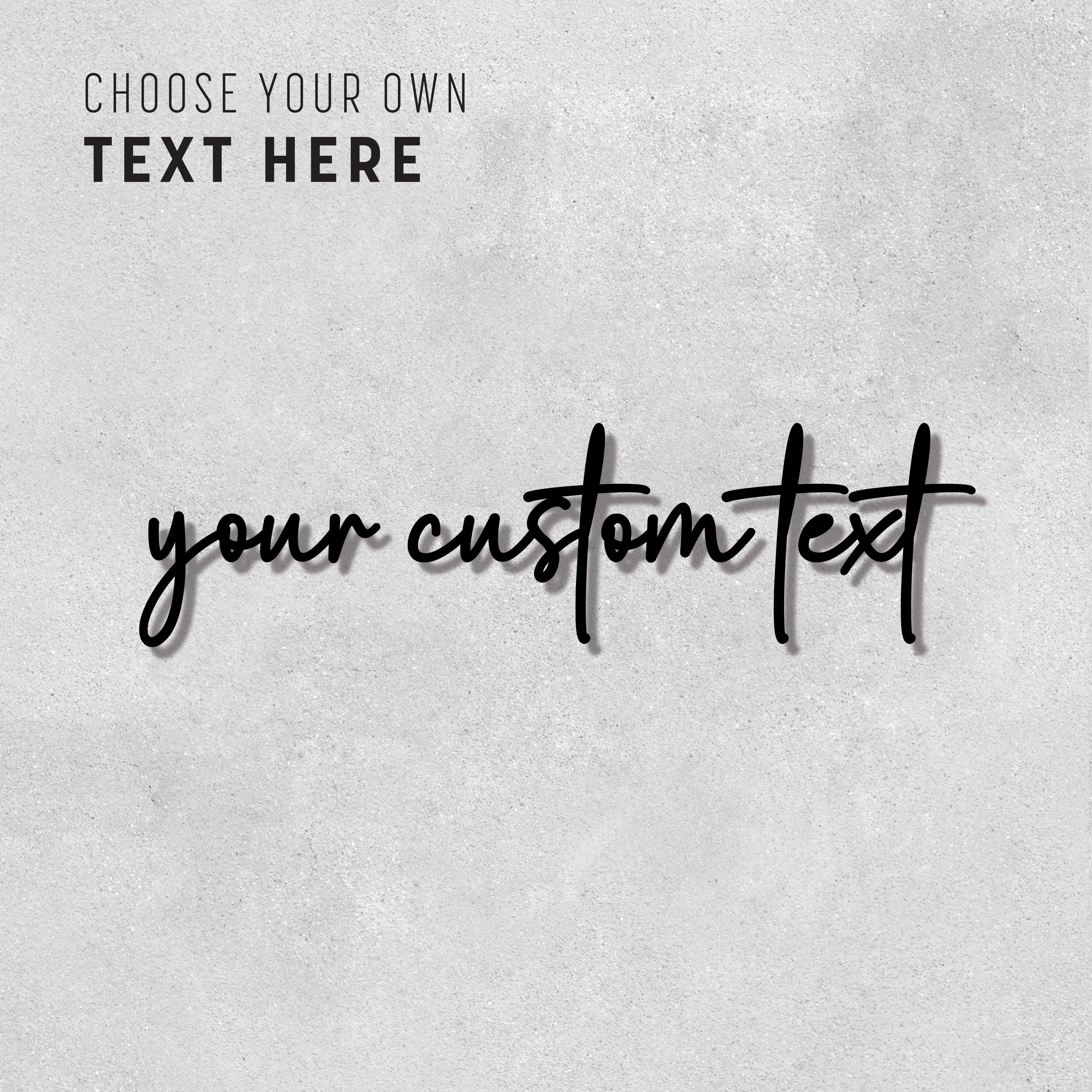 Custom text